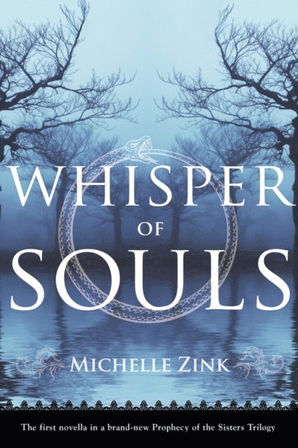 Michelle Zink - Whisper of Souls, E-bok