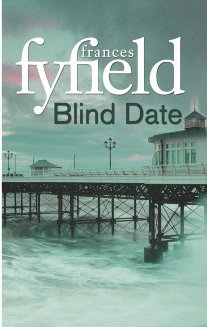 Frances Fyfield - Blind Date, E-bok