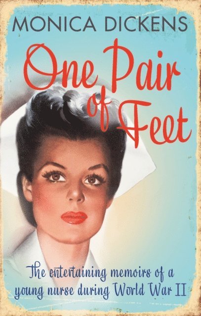 Monica Dickens - One Pair of Feet, E-bok
