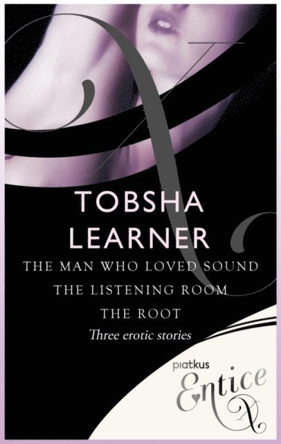 Tobsha Learner - Man Who Loved Sound, The Listening Room & The Root, E-bok