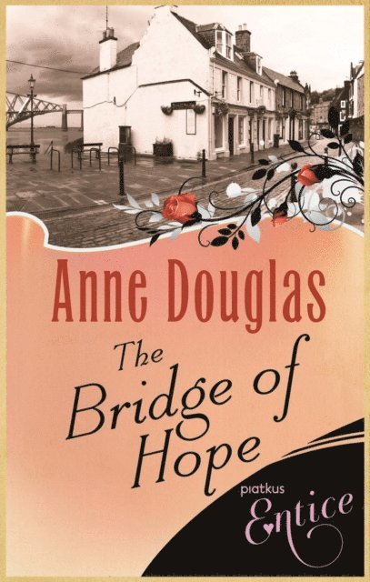 Anne Douglas - Bridge Of Hope, E-bok
