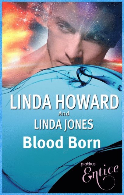 Linda Jones, Linda Howard - Blood Born, E-bok
