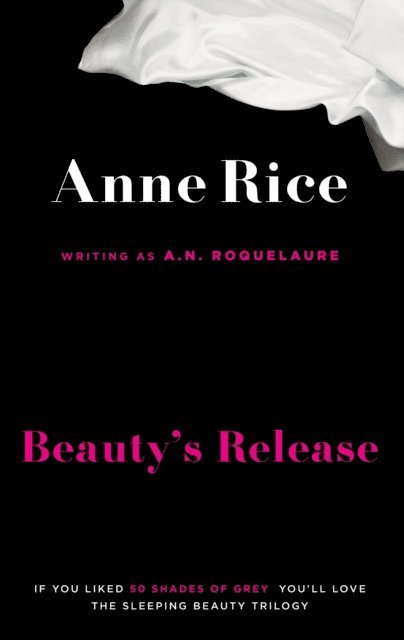 Anne Rice, A.N. Roquelaure - Beauty's Release, E-bok