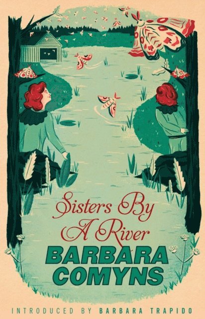 Barbara Comyns - Sisters By A River, E-bok
