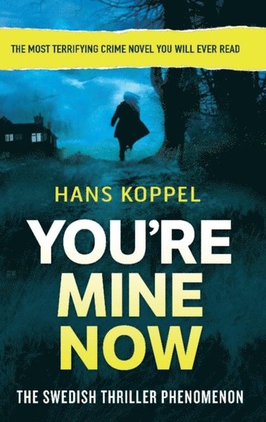 Hans Koppel - You're Mine Now, E-bok