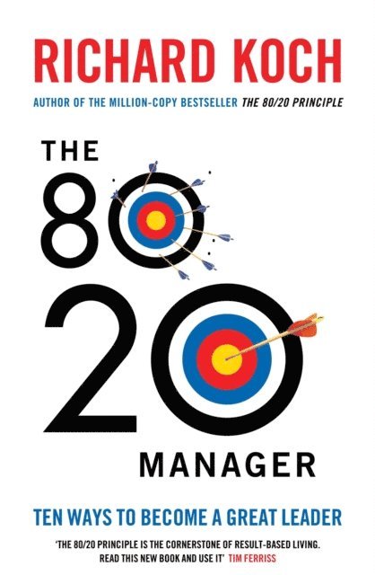 Richard Koch - 80/20 Manager, E-bok