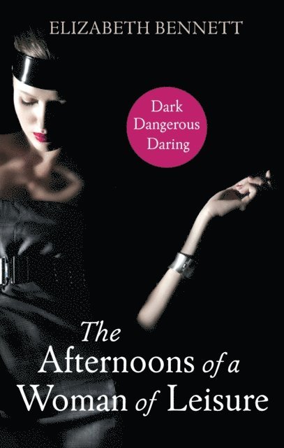 Elizabeth Bennett - Afternoons Of A Woman Of Leisure, E-bok