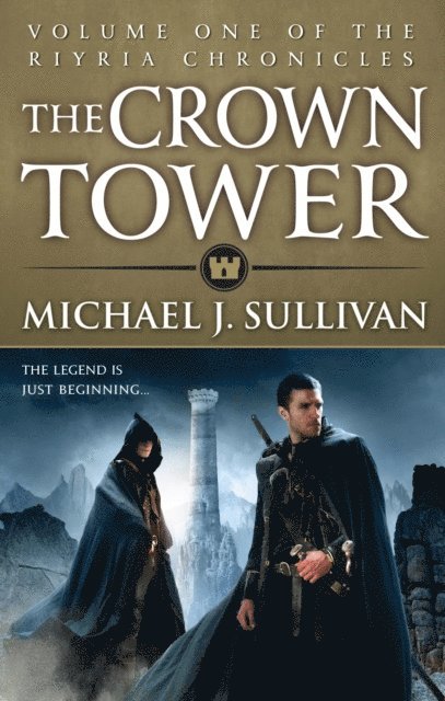 Michael J Sullivan - Crown Tower, E-bok