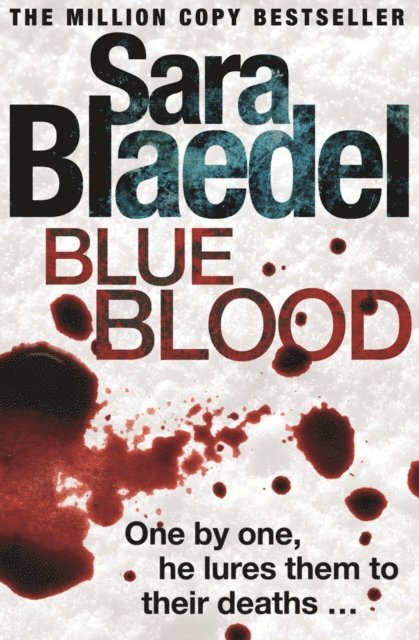 Sara Blaedel - Blue Blood, E-bok
