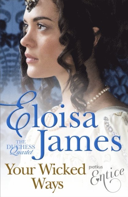 Eloisa James - Your Wicked Ways, E-bok