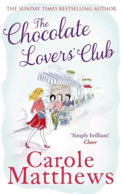 Carole Matthews - Chocolate Lovers' Club, E-bok