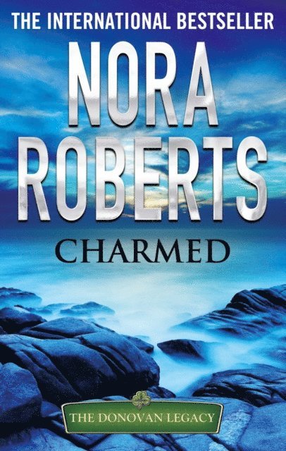 Nora Roberts - Charmed, E-bok