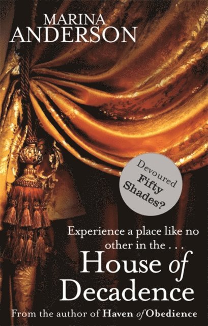 Marina Anderson - House of Decadence, E-bok