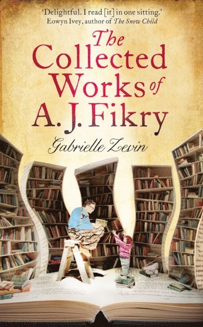 Gabrielle Zevin - Collected Works of A.J. Fikry, E-bok
