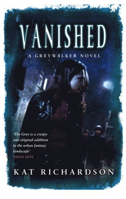 Kat Richardson - Vanished, E-bok