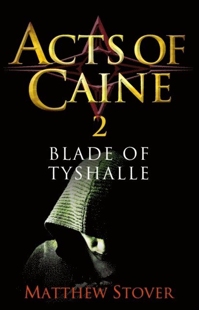 Matthew Stover - Blade of Tyshalle, E-bok