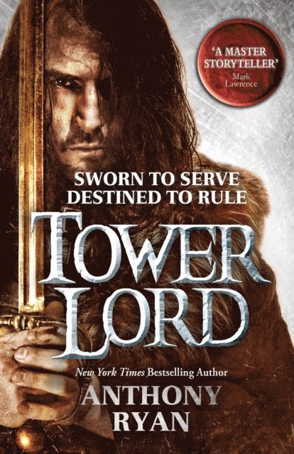 Anthony Ryan - Tower Lord, E-bok