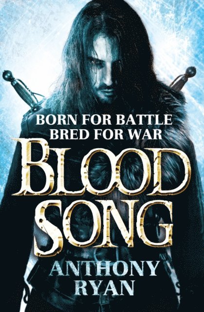 Anthony Ryan - Blood Song, E-bok