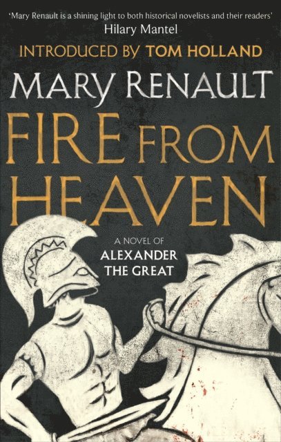 Mary Renault - Fire from Heaven, E-bok