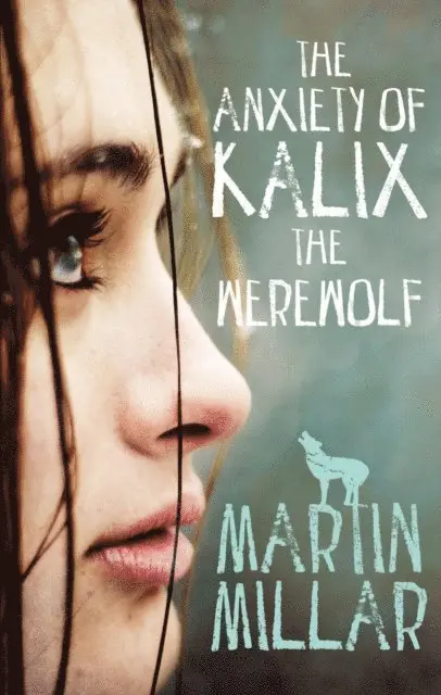 Martin Millar - Anxiety of Kalix the Werewolf, E-bok. Tillgänglighet: Lägg i varukorg
