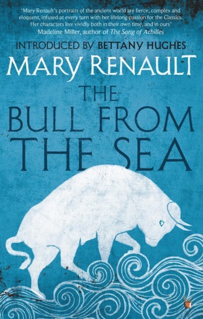 Mary Renault - Bull from the Sea, E-bok
