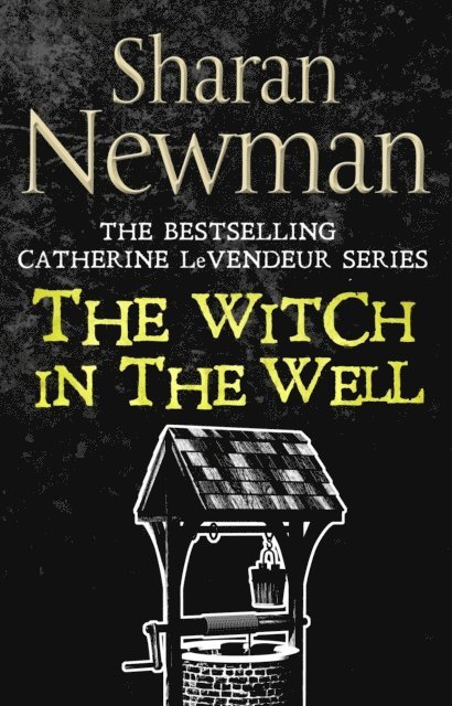 Sharan Newman - Witch in the Well, E-bok