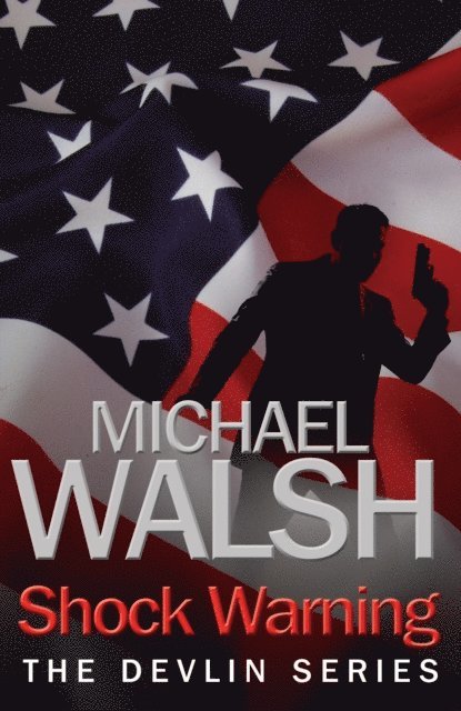 Michael Walsh - Shock Warning, E-bok