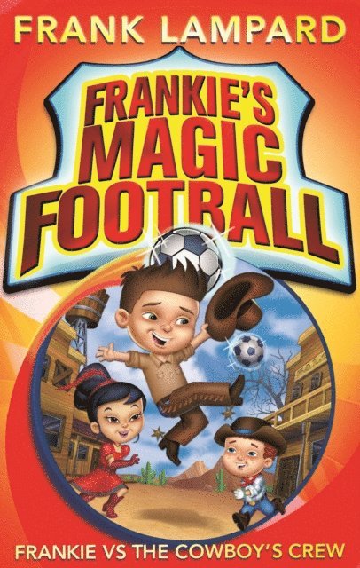 Frank Lampard - Frankie vs The Cowboy's Crew, E-bok. Tillgänglighet: Lägg i varukorg