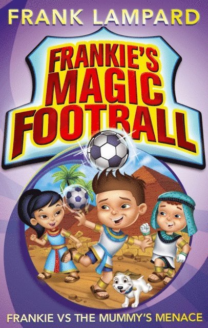 Frank Lampard - Frankie vs The Mummy's Menace, E-bok. Tillgänglighet: Lägg i varukorg