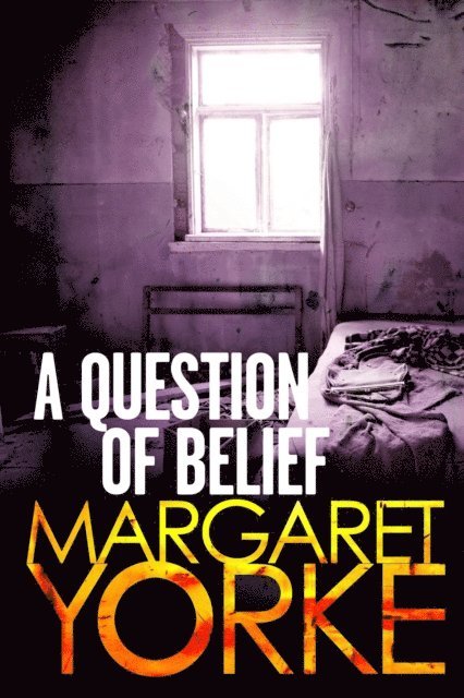 Margaret Yorke - Question Of Belief, E-bok