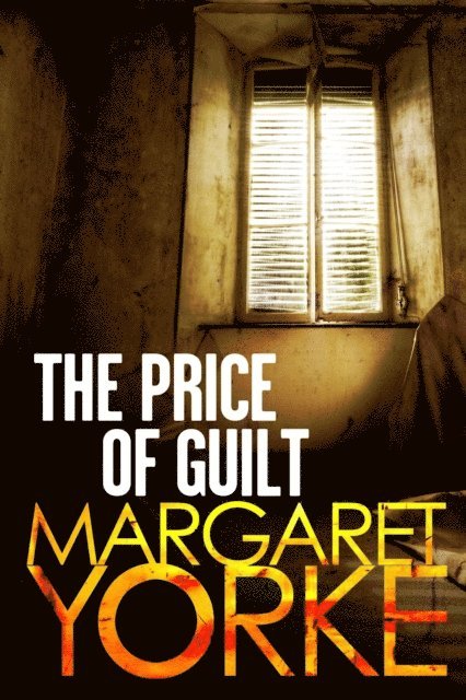 Margaret Yorke - Price Of Guilt, E-bok
