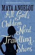 All God''s Children Need Travelling Shoes