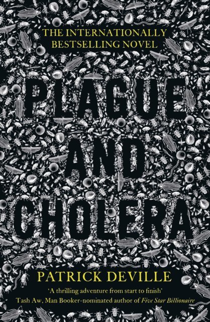 Patrick Deville - Plague and Cholera, E-bok