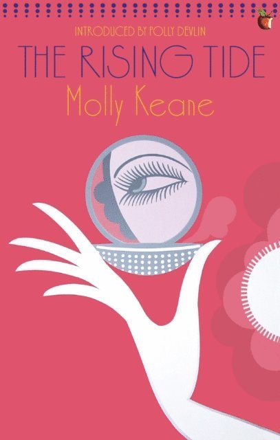 Molly Keane - Rising Tide, E-bok