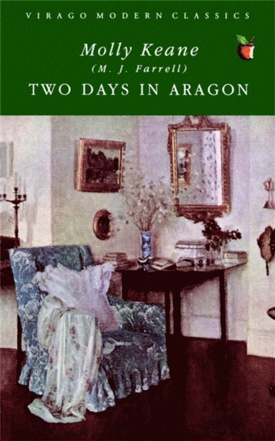 Molly Keane - Two Days In Aragon, E-bok