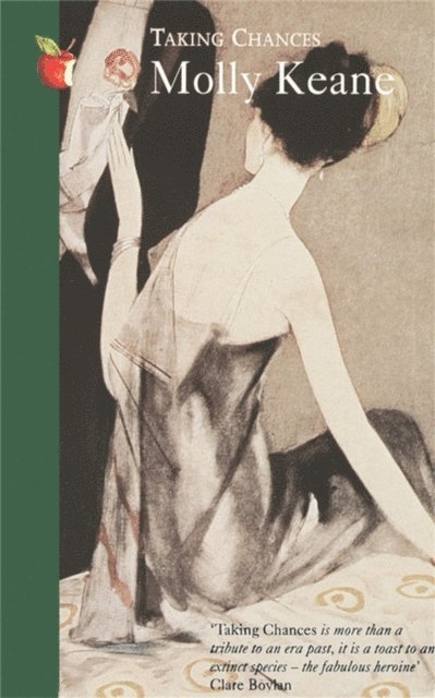 Molly Keane - Taking Chances, E-bok
