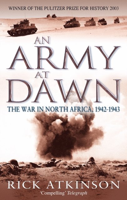 Rick Atkinson - Army At Dawn, E-bok