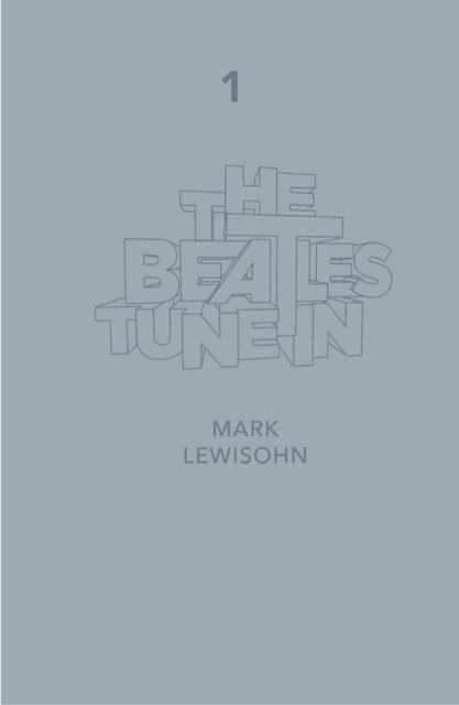 Mark Lewisohn - Beatles - All These Years - Extended Special Edition, E-bok