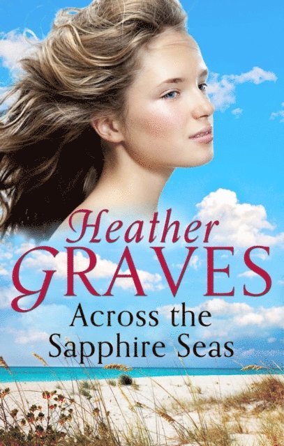 Heather Graves - Across The Sapphire Seas, E-bok