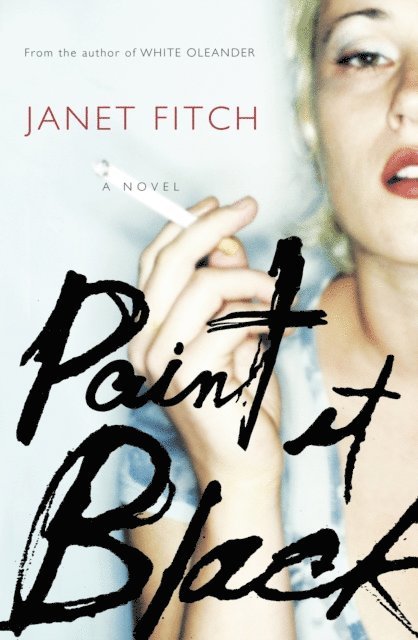 Janet Fitch - Paint It Black, E-bok