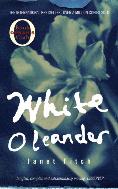 Janet Fitch - White Oleander, E-bok