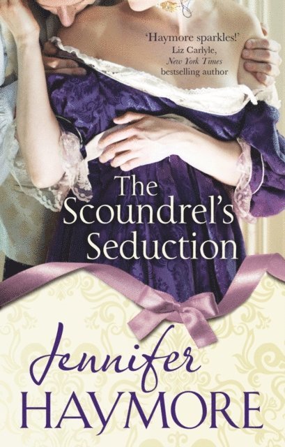 Jennifer Haymore - Scoundrel's Seduction, E-bok