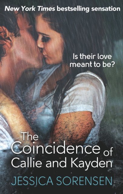Jessica Sorensen - Coincidence of Callie and Kayden, E-bok