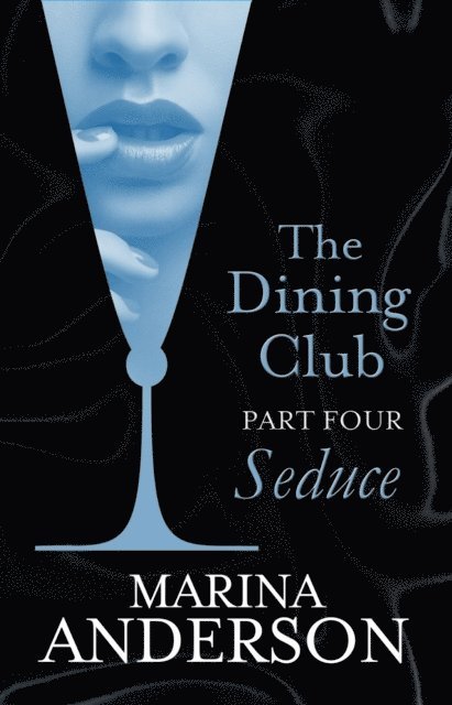 Marina Anderson - Dining Club: Part 4, E-bok