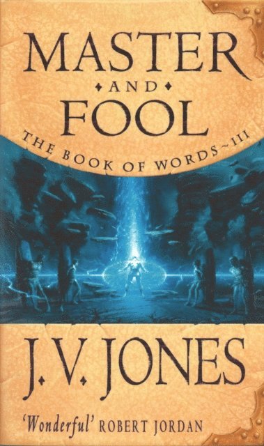 J V Jones. - Master And Fool, E-bok