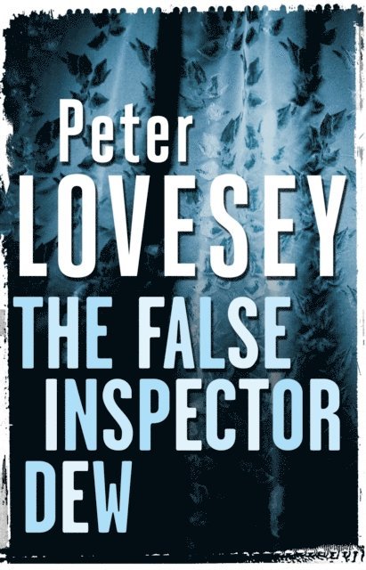 Peter Lovesey - False Inspector Dew, E-bok