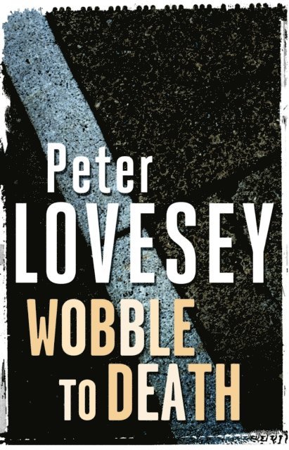 Peter Lovesey - Wobble to Death, E-bok