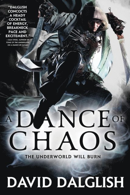 David Dalglish - Dance of Chaos, E-bok