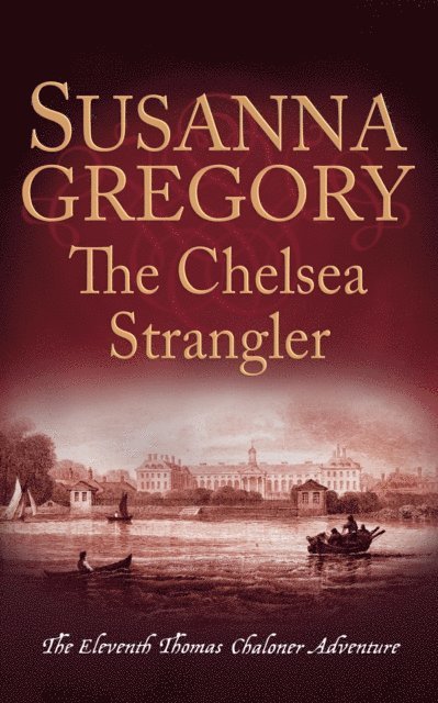 Susanna Gregory - Chelsea Strangler, E-bok