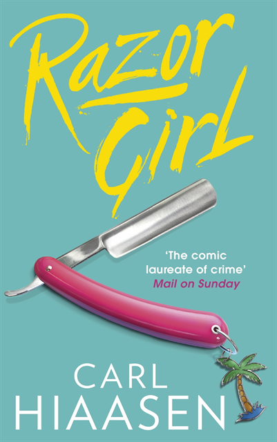 Carl Hiaasen - Razor Girl, E-bok
